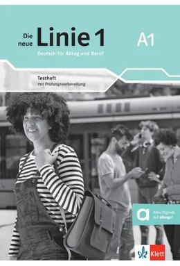 Die neue Linie 1 A1, Testheft mit Prüfungsvorbereitung und Audios