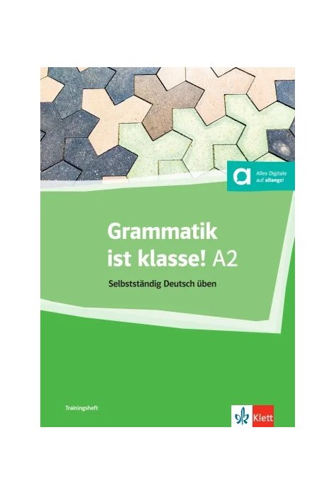 Grammatik ist klasse! A2