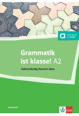 Grammatik ist klasse! A2