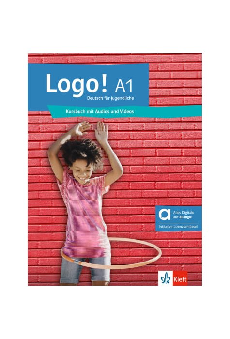 Logo! A1 - Hybride Ausgabe allango,Kursbuch mit Audios und Videos inklusive Lizenzschlüssel allango (24 Monate)