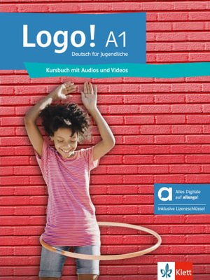 Logo! A1 - Hybride Ausgabe allango,Kursbuch mit Audios und Videos inklusive Lizenzschlüssel allango (24 Monate)