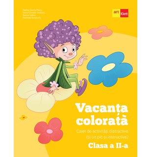 Vacanța colorată. Clasa a II-a. Caiet de activități distractive (și un pic instructive)