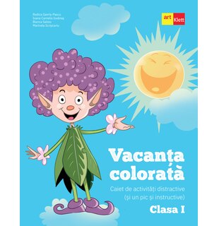 Vacanța colorată. Clasa I. Caiet de activități distractive (și un pic și instructive)