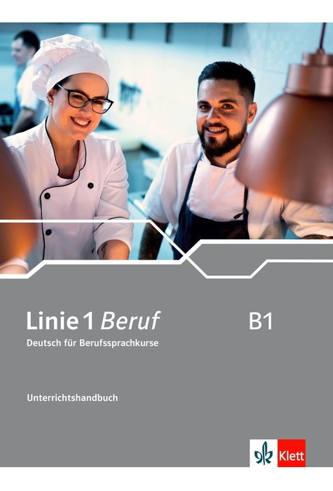 Linie 1 Beruf B1 - Unterrichtshandbuch