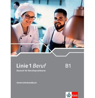 Linie 1 Beruf B1 - Unterrichtshandbuch