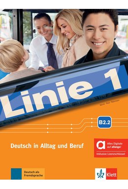 Linie 1 B2.2 - Kurs- und Übungsbuch Teil 2 mit Audios und Videos inklusive Lizenzschlüssel allango (24 Monate)
