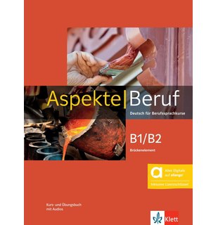 Aspekte Beruf B1/B2 Brückenelement - Kurs- und Übungsbuch mit Audios inklusive Lizenzschlüssel allango (24 Monate)