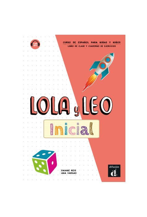 Lola y Leo inicial Libro del alumno + Cuaderno de ejercicios Lola y Leo inicial Libro del alumno + Cuaderno de ejercicios