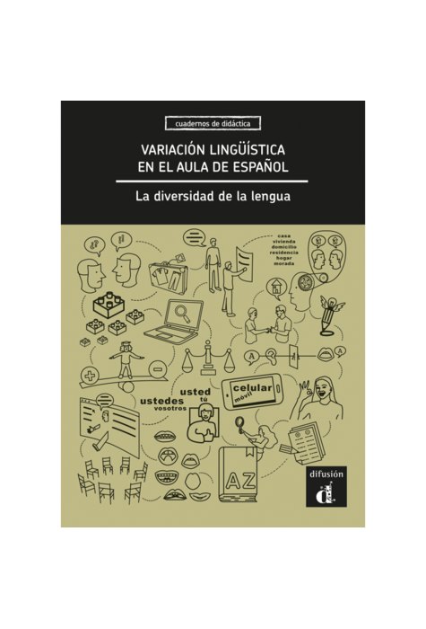 Variación lingüística en el aula de español. La diversidad de la lengua Variación lingüística en el aula de español. La diversidad de la lengua