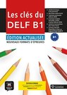 Les clés du DELF B1 Édition actualisée hybride – Livre de l’élève