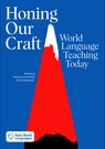 Honing our Craft: World Language Teaching today