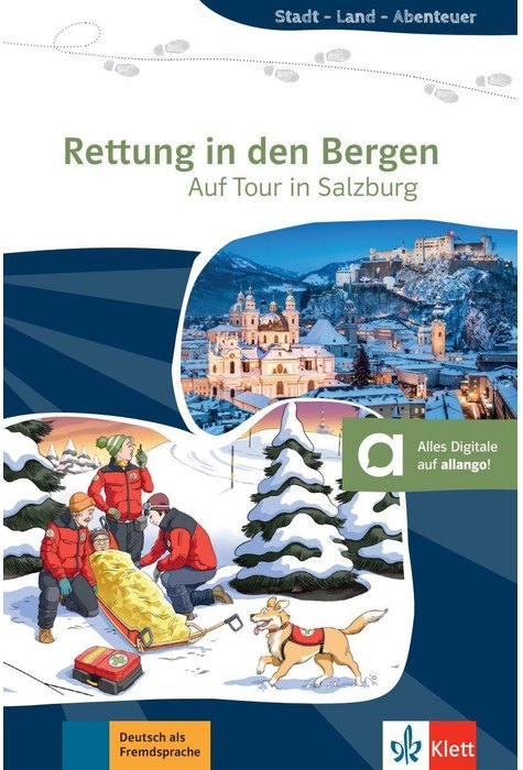 Rettung in den Bergen, Auf Tour in Salzburg Rettung in den Bergen, Auf Tour in Salzburg