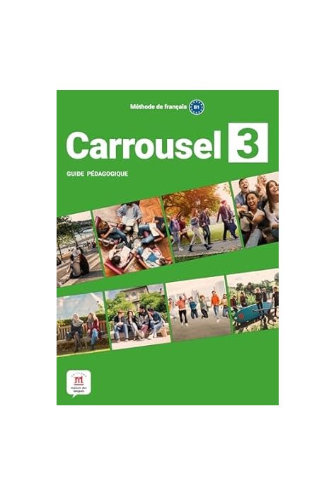 Carrousel 3 – Guide pedagogique Carrousel 3 – Guide pedagogique