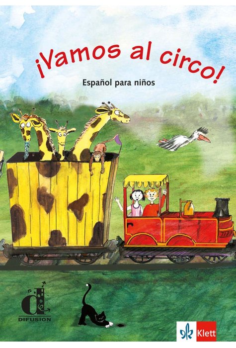 ¡VAMOS AL CIRCO!: LIBRO DEL ALUMNO ¡VAMOS AL CIRCO!: LIBRO DEL ALUMNO