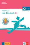 Mit Erfolg zu telc Deutsch B2 – Testbuch