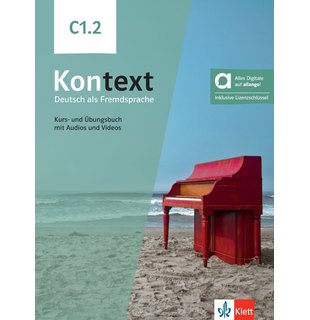Kontext C1.2, Kurs- und Übungsbuch mit Audios und Videos inklusive Lizenzschlüssel allango (24 Monate)