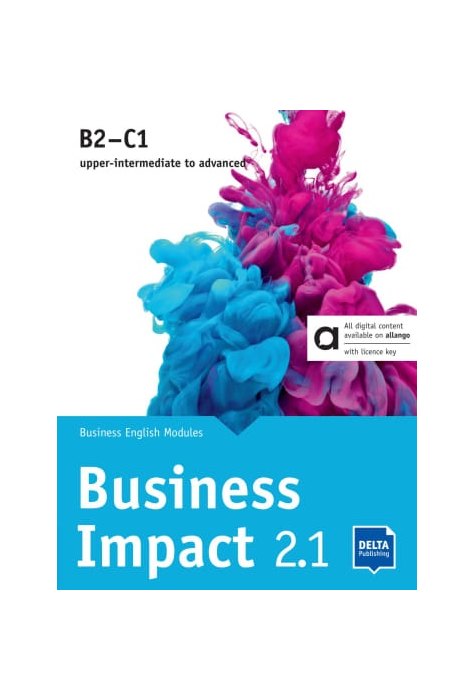 Business Impact 2.1 B2-C1 - Business English Modules 2.1.A, 2.1.B, 2.1.C including allango licence key (24 months) Business Impact 2.1 B2-C1 - Business English Modules 2.1.A, 2.1.B, 2.1.C including allango licence key (24 months)
