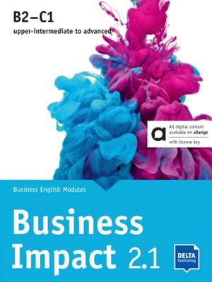 Business Impact 2.1 B2-C1 - Business English Modules 2.1.A, 2.1.B, 2.1.C including allango licence key (24 months)