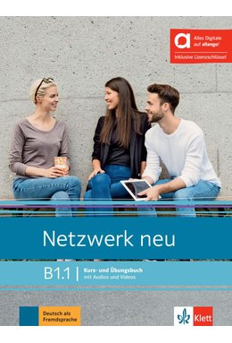 Netzwerk neu B1.1, Kurs- und Übungsbuch mit Audios und Videos inklusive Lizenzschlüssel allango (24 Monate)