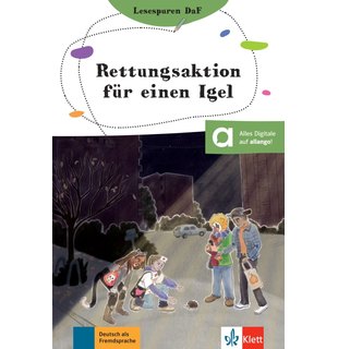 Rettungsaktion für einen Igel - Lektüre mit digitalen Extras
