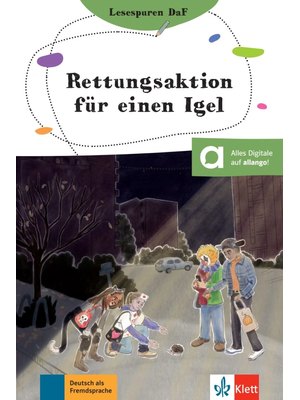 Rettungsaktion für einen Igel - Lektüre mit digitalen Extras Rettungsaktion für einen Igel - Lektüre mit digitalen Extras