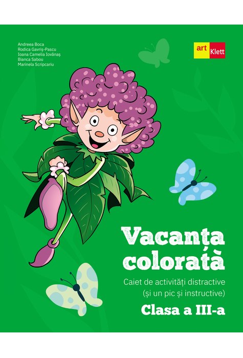 Vacanță colorată. Clasa a III-a. Caiet de activități