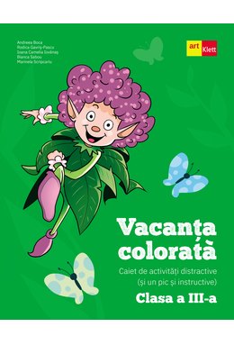 Vacanță colorată. Clasa a III-a. Caiet de activități