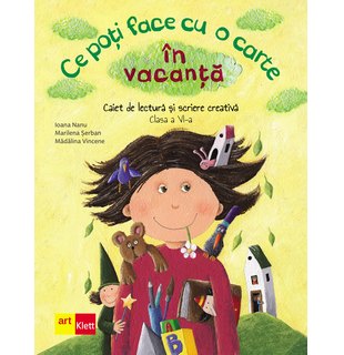Ce poți face cu o carte în vacanță. Clasa a VI-a