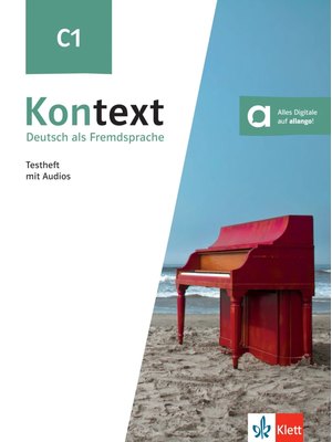 Kontext C1. Testheft mit Audios Kontext C1. Testheft mit Audios