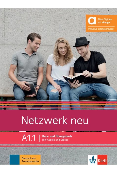 Netzwerk neu A1.1 - Hybride Ausgabe allango, Kurs- und Übungsbuch mit Audios und Videos inklusive Lizenzschlüssel allango (24 Monate) Netzwerk neu A1.1 - Hybride Ausgabe allango, Kurs- und Übungsbuch mit Audios und Videos inklusive Lizenzschlüssel allango (24 Monate)