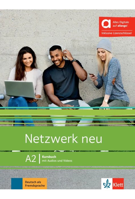 Netzwerk neu A2 - Hybride Ausgabe allango, Kursbuch mit Audios und Videos inklusive Lizenzschlüssel allango (24 Monate) Netzwerk neu A2 - Hybride Ausgabe allango, Kursbuch mit Audios und Videos inklusive Lizenzschlüssel allango (24 Monate)