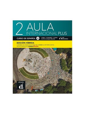 Aula internacional Plus 2 - Edición híbrida - Libro del alumno