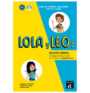 Lola y Leo 1 - Edición híbrida - Libro del alumno