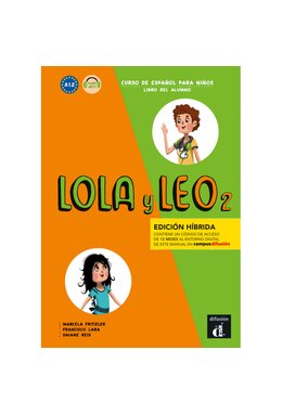 Lola y Leo 2 - Edición híbrida - Libro del alumno