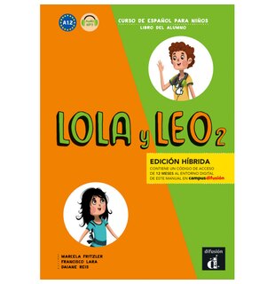 Lola y Leo 2 - Edición híbrida - Libro del alumno