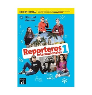 Reporteros internacionales 1 - Edición híbrida - Libro del alumno