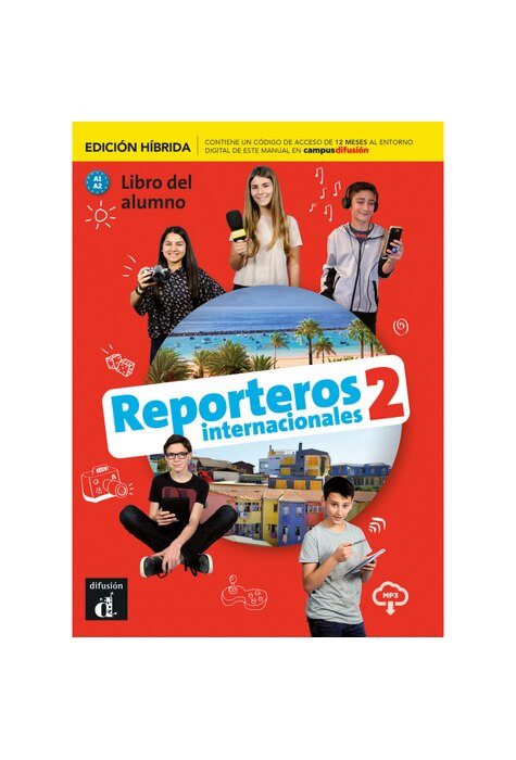 Reporteros internacionales 2 - Edición híbrida - Libro del alumno