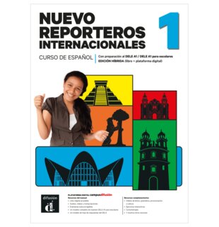 Nuevo Reporteros internacionales 1 Ed. híbrida para estudiantes