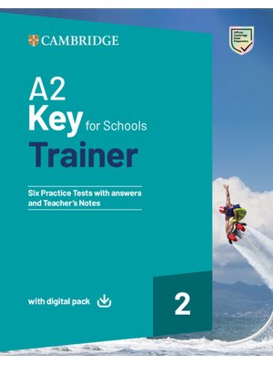 A2 Key for Schools Trainer 2 Trainer with Answers with Digital Pack