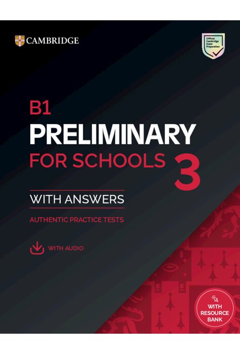 B1 Preliminary for Schools 3 Student's Book with Answers with Digital Pack