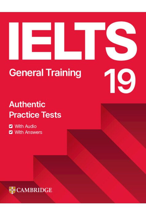 IELTS 19 General Training Student's Book with Answers with Audio with Resource Bank