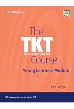 The TKT Course Young Learners Module