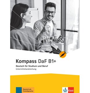 Kompass DaF B1+, Unterrichtshandreichung