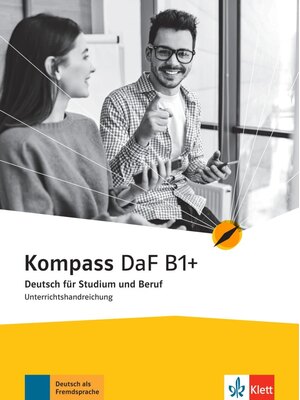 Kompass DaF B1+, Unterrichtshandreichung