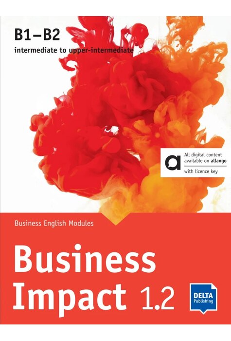 Business Impact 1.2 B1-B2 - Hybrid Edition allango - Business English Modules 1.2.A, 1.2.B, 1.2.C including allango licence key (24 months)