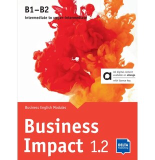 Business Impact 1.2 B1-B2 - Hybrid Edition allango - Business English Modules 1.2.A, 1.2.B, 1.2.C including allango licence key (24 months)
