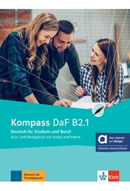 Kompass DaF B2.1 Kurs- und Übungsbuch mit Audios und Videos inklusive Lizenzschlüssel allango (24 Monate)- Hybride Ausgabe allango