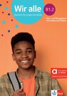 Wir alle B1.2 Kurs- und &Uuml;bungsbuch mit Audios und Videos inklusive Lizenzschl&uuml;ssel allango (24 Monate)  - Hybride Ausgabe allango