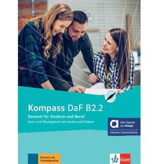 Kompass DaF B2.2 Kurs- und Übungsbuch mit Audios und Videos inklusive Lizenzschlüssel allango (24 Monate) - Hybride Ausgabe allango