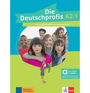 Die Deutschprofis A2.1 Kurs- und Übungsbuch mit Audios und Clips inklusive Lizenzschlüssel allango (24 Monate) - Hybride Ausgabe allango
